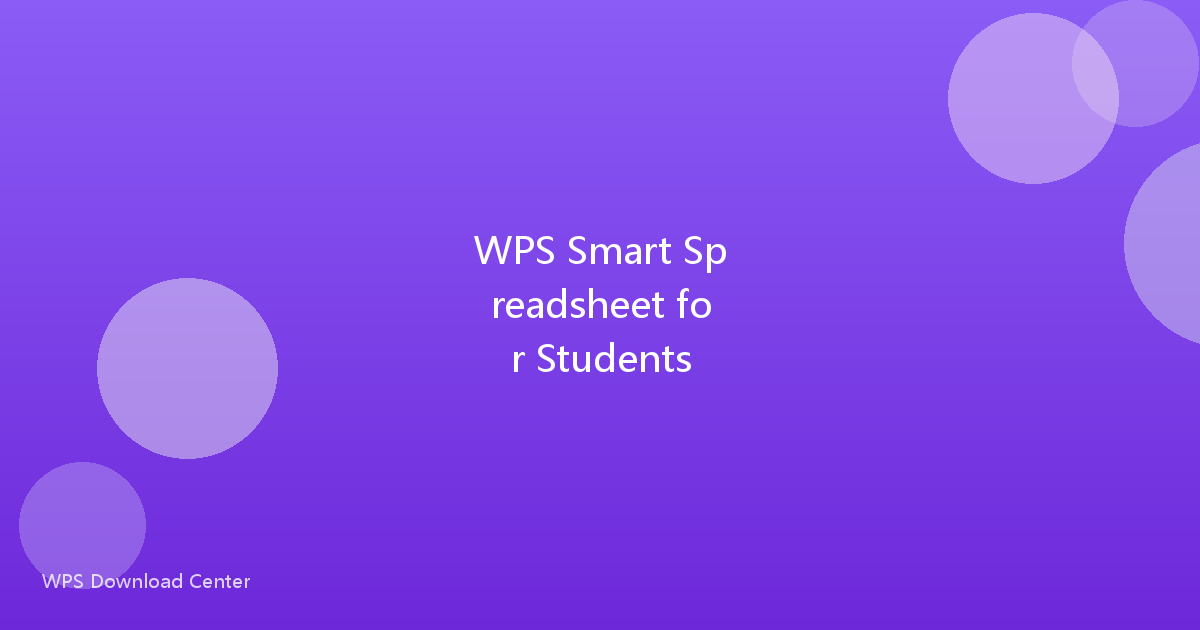 WPS Smart Spreadsheet for Students