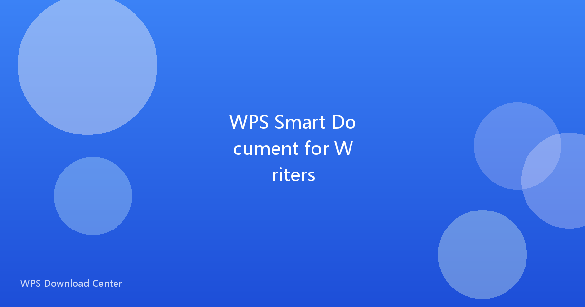 WPS Smart Document for Writers
