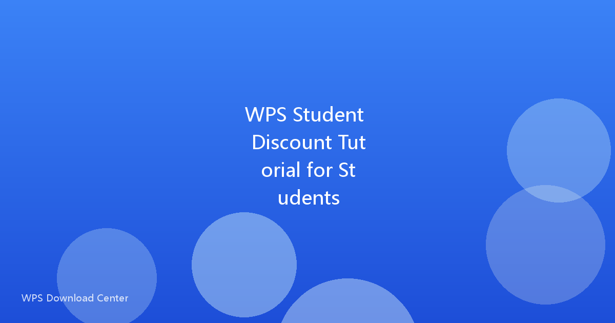 WPS Student Discount Tutorial for Students