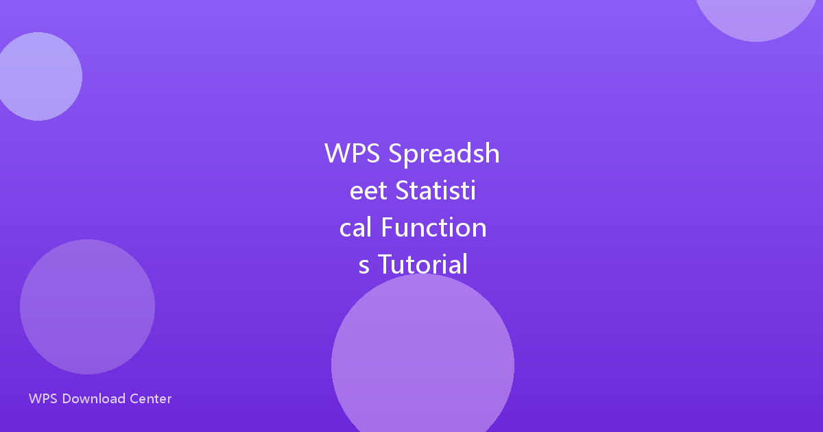 WPS Spreadsheet Statistical Functions Tutorial